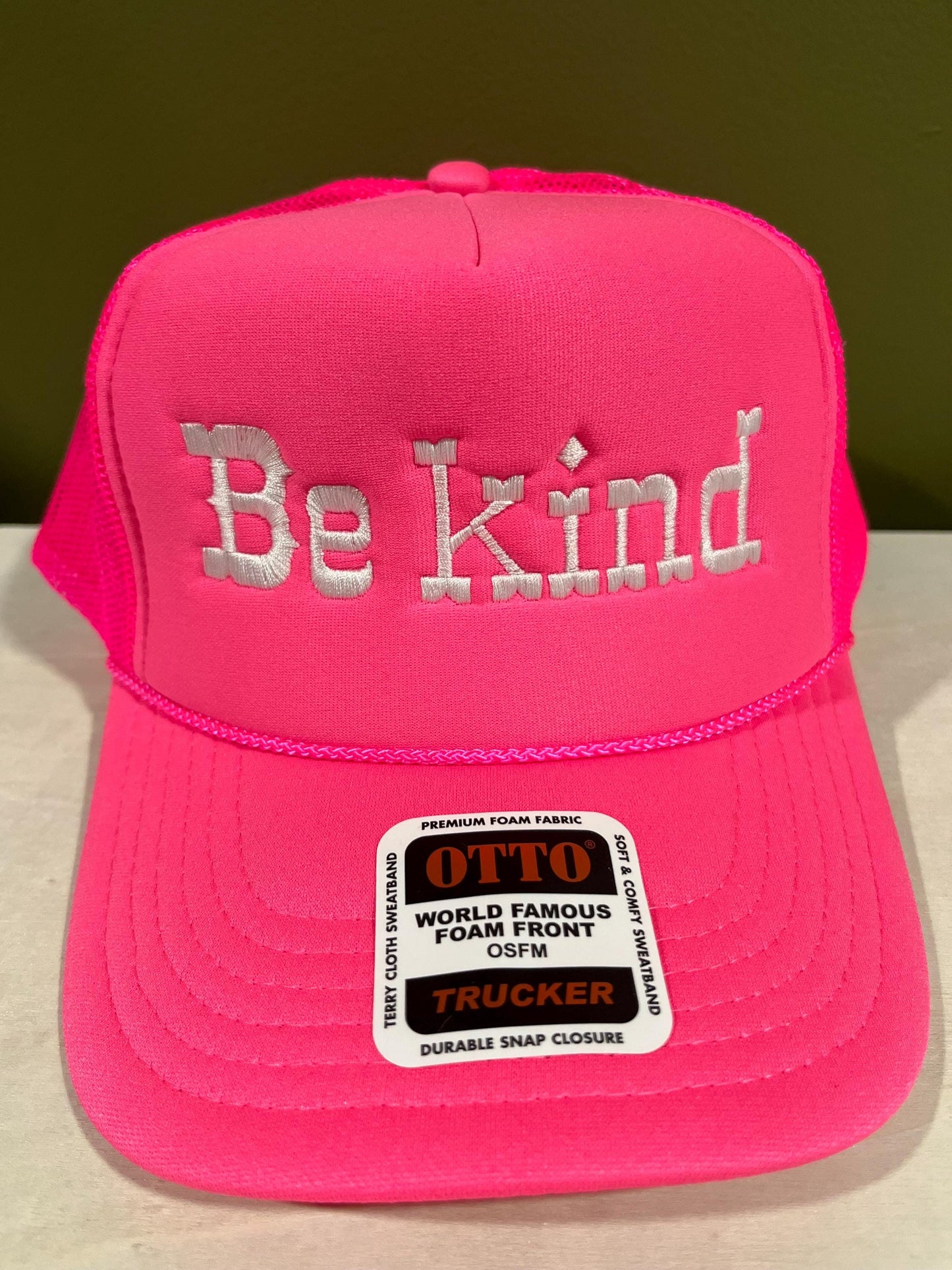Be kind, or Be kind ..of a bitch foam trucker